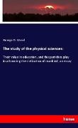 The study of the physical sciences
