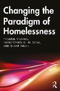 Changing the Paradigm of Homelessness