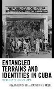 Entangled Terrains and Identities in Cuba