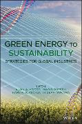 Green Energy to Sustainability: Strategies for Global Industries