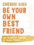 Be Your Own Best Friend