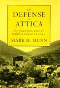 The Defense of Attica: The Dema Wall and the Boiotian War of 378-375 B.C