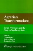 Agrarian Transformations: Local Processes and the State in Southeast Asia
