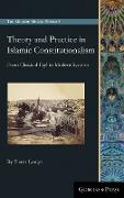 Theory and Practice in Islamic Constitutionalism