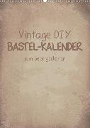 Vintage DIY Bastel-Kalender -Hochformat- (Wandkalender 2020 DIN A2 hoch)