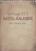 Vintage DIY Bastel-Kalender -Hochformat- (Tischkalender 2020 DIN A5 hoch)