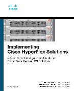 Implementing Cisco HyperFlex Solutions