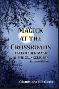 Magick at the Crossroads