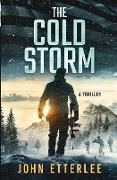 The Cold Storm: A Special Ops action-thriller