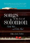 Songs in the Key of Solomon: In the Word and in the Mood
