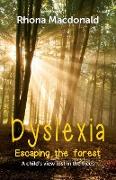 Dyslexia-Escaping The Forest