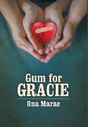 Gum For Gracie
