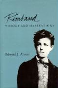 Rimbaud: Visions and Habitations
