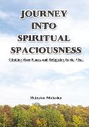 Journey into Spiritual Spaciousness