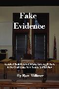 Fake Evidence