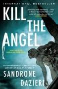 Kill the Angel: A Novelvolume 2