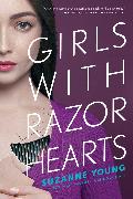 Girls with Razor Hearts