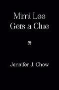 Mimi Lee Gets a Clue