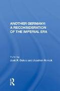 Another Germany: A Reconsideration of the Imperial Era