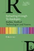 Refracting through Technologies