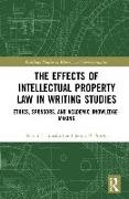 The Effects of Intellectual Property Law in Writing Studies