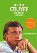 Johan Cruyff - der Prophet des Tores