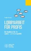 Lobbyarbeit für Profis