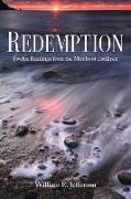 Redemption, Twelve Readings from the Monks of Estillyen