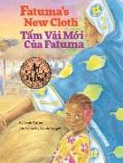 Fatuma's New Cloth / Tam Vai Moi Cua Fatuma: Babl Children's Books in Vietnamese and English