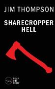 Sharecropper Hell