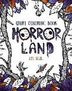 Adult Coloring Book: Horror Land