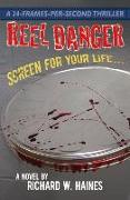 Reel Danger: Screen for Your Life