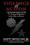 Violence of Action: The Untold Stories of the 75th Ranger Regiment in the War on Terror