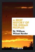 A Brief History of the Indian Peoples