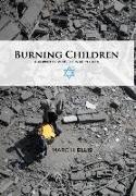 Burning Children: A Jewish View of the War in Gaza