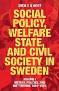 Social Policy, Welfare State, and Civil Society in Sweden