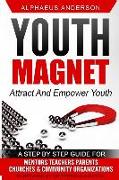 Youth Magnet: Attract and Empower Youth