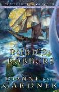 Rubies and Robbers: The Ian's Realm Saga, Book 3