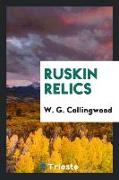 Ruskin Relics