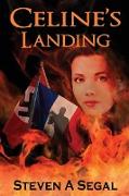 Celine's Landing: 2nd Edition