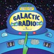 Galactic Radio: A Wacky Onomatopoeia Book (Includes Guessing Game)