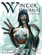 Winter Eternal -5e: A 5e Adventure Module for Lands of Lunacy