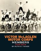 Victor McLaglen Motor Corps Members 1935-2014