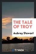 The Tale of Troy