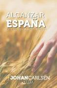 Alcanzar Espana Por Medio de La Plantacion de Iglesias