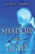 Shadow and Light