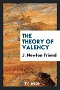 The Theory of Valency