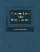Oregon Laws and Resolutions