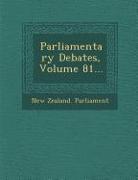 Parliamentary Debates, Volume 81