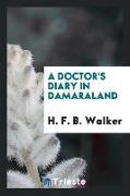 A Doctor's Diary in Damaraland